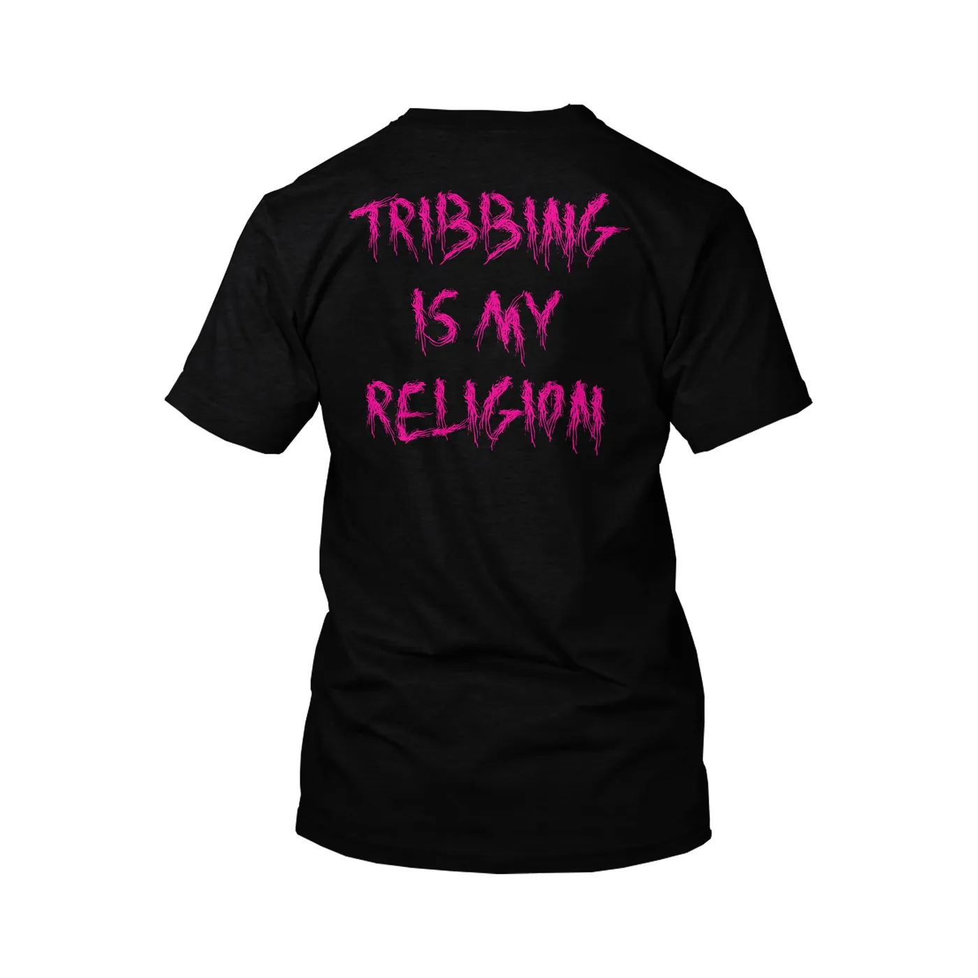 Lesbian Tribbing Squirt "Tribbing Is My Religion" T-Shirt