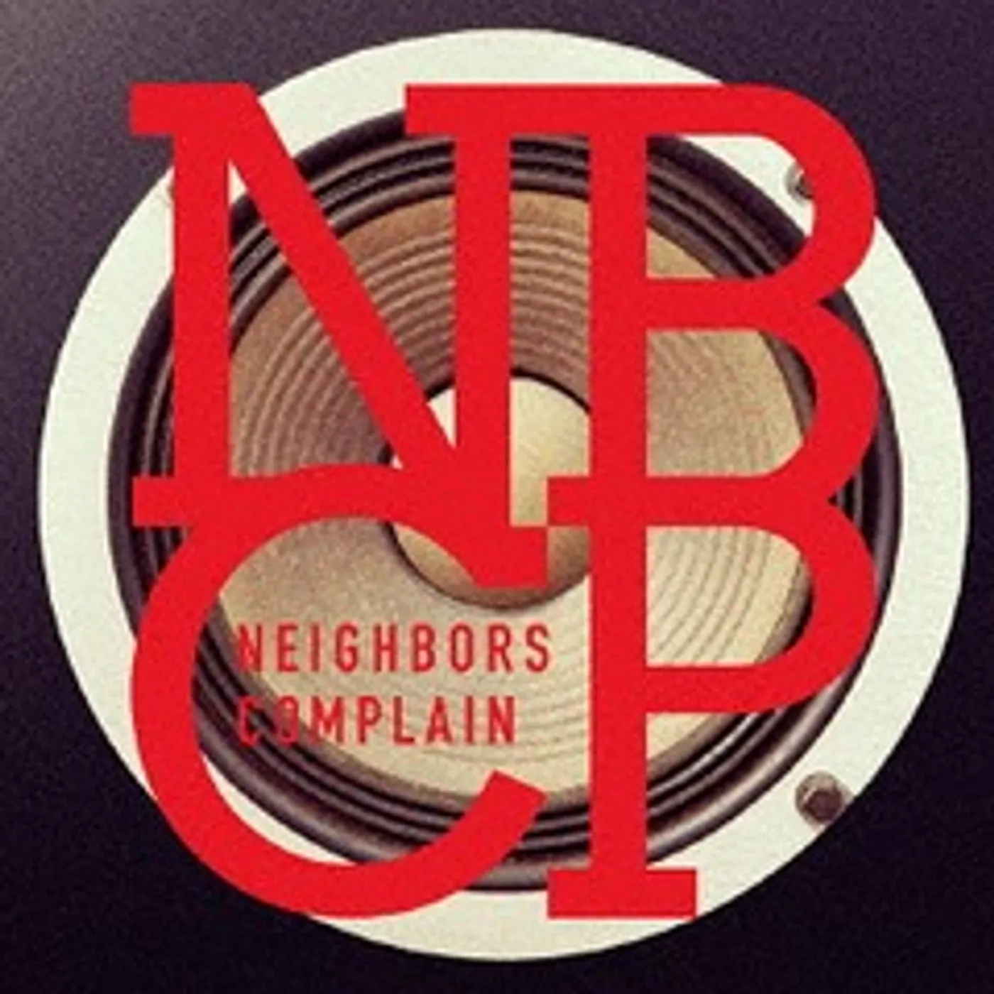 Neighbors Complain NBCP