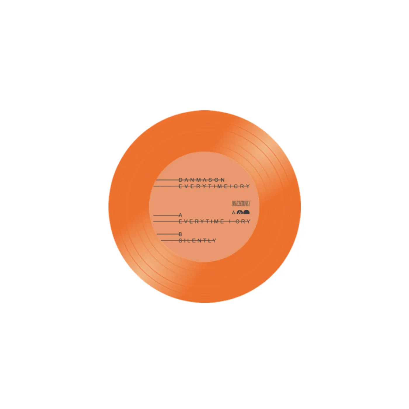 Dan Mason Everytime I Cry 7" (Vinyl)