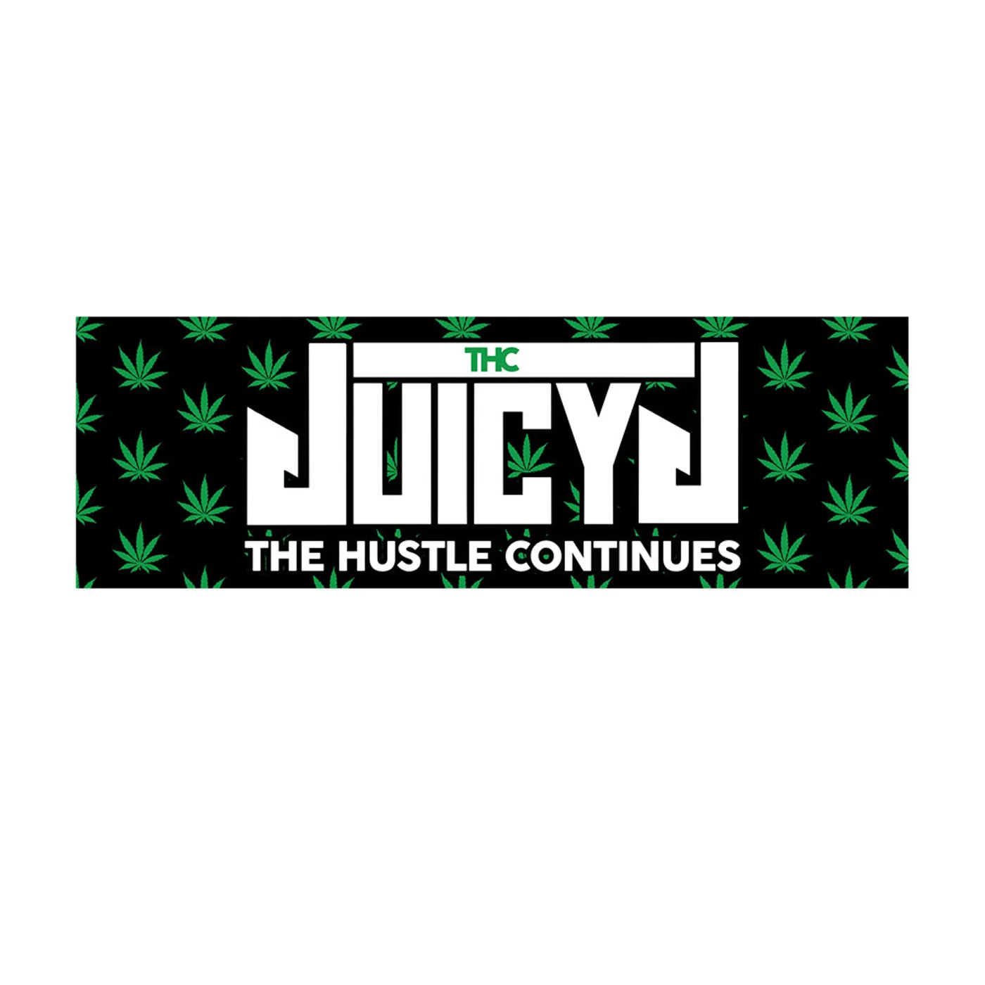 Juicy J The Hustle Continues Sticker