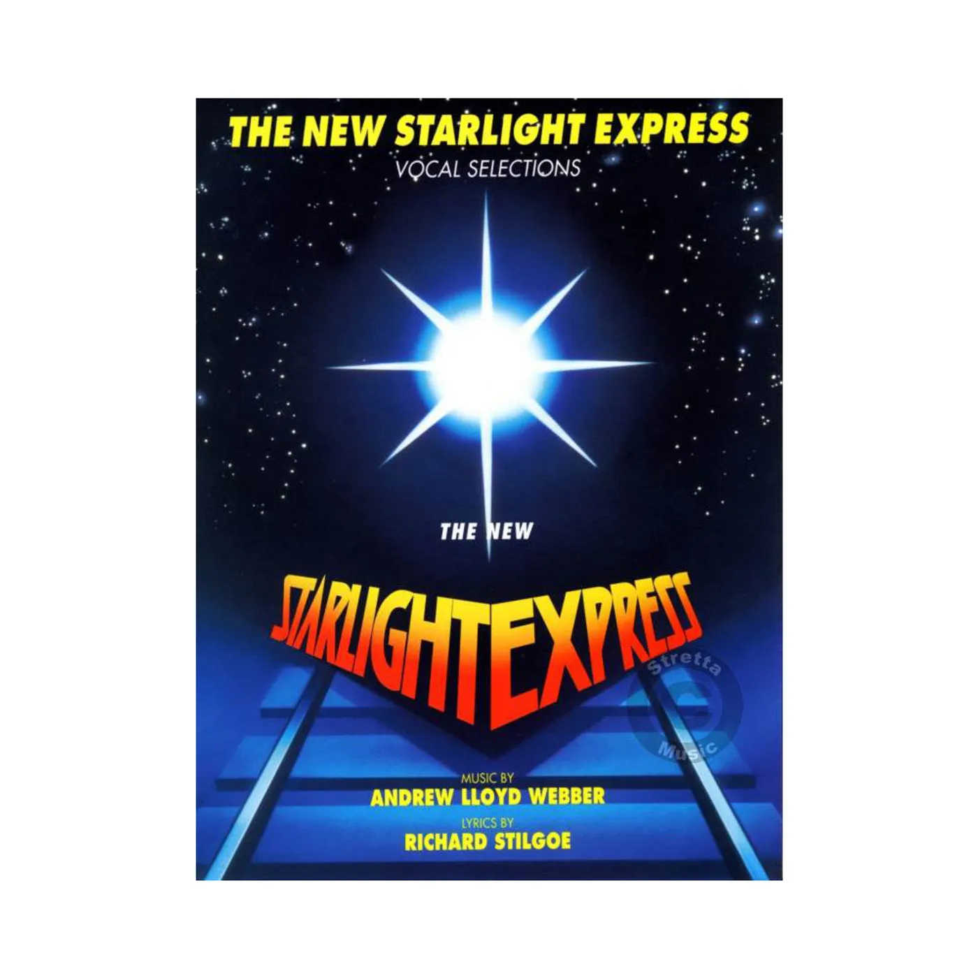 The New Original Cast: Starlight Express Vocal Selection Book