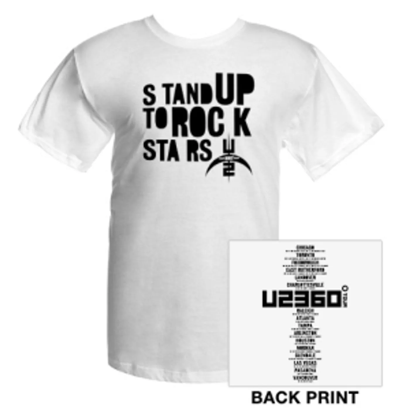 U2 Stand Up To Rock Stars T-Shirt With US Tour Dates