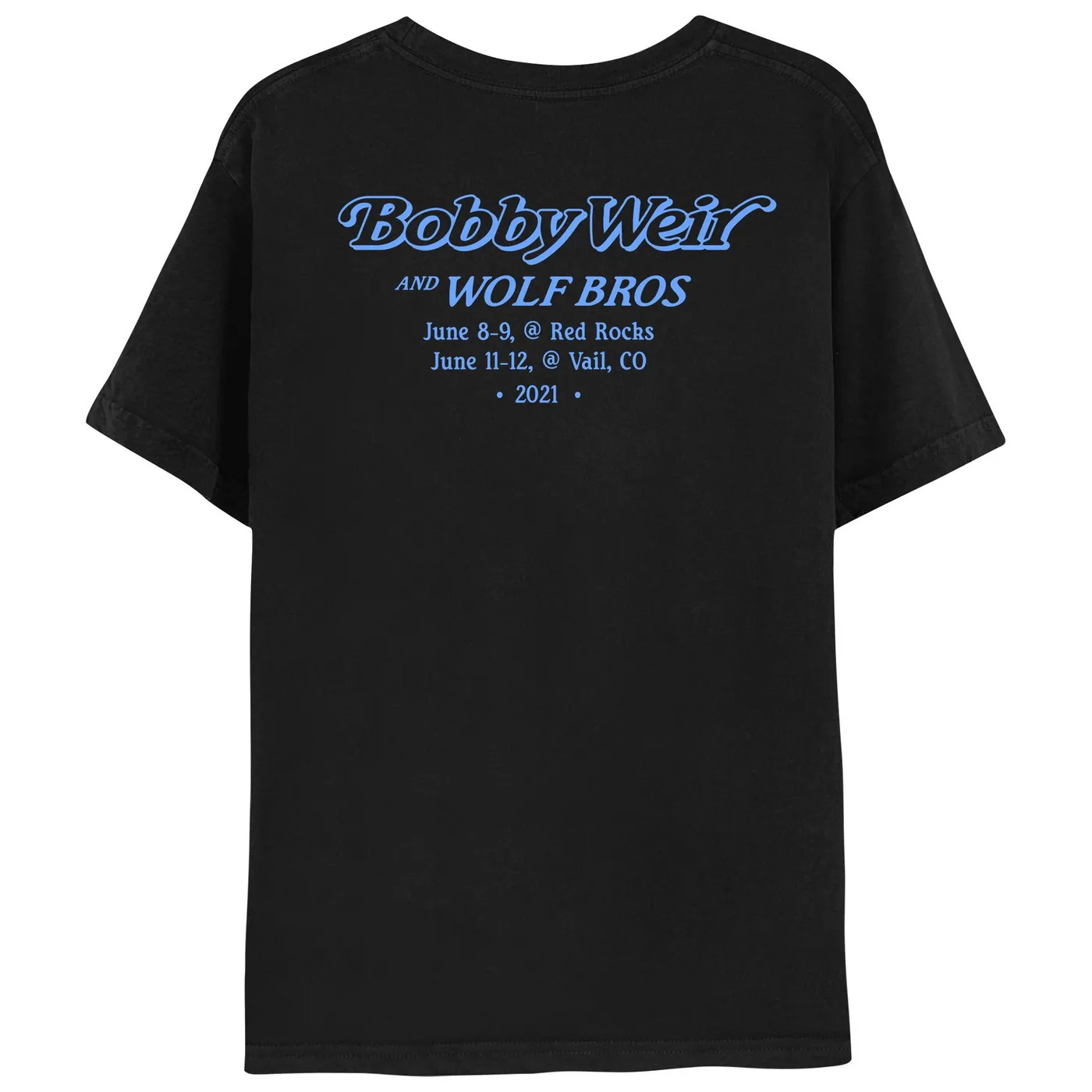 Bob Weir Bobby Weir and Wolf Bros Colorado Events Tee