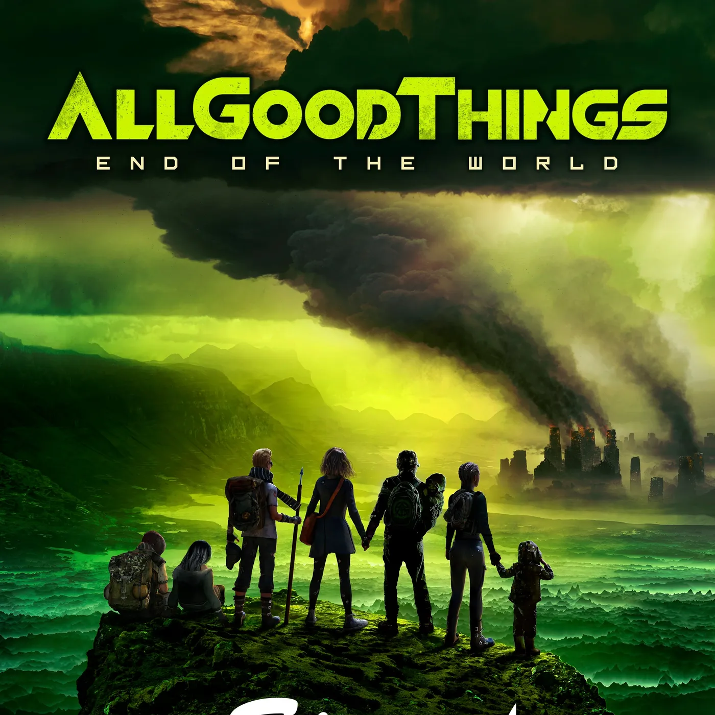 All Good Things END OF THE WORLD POSTER **SIGNED**