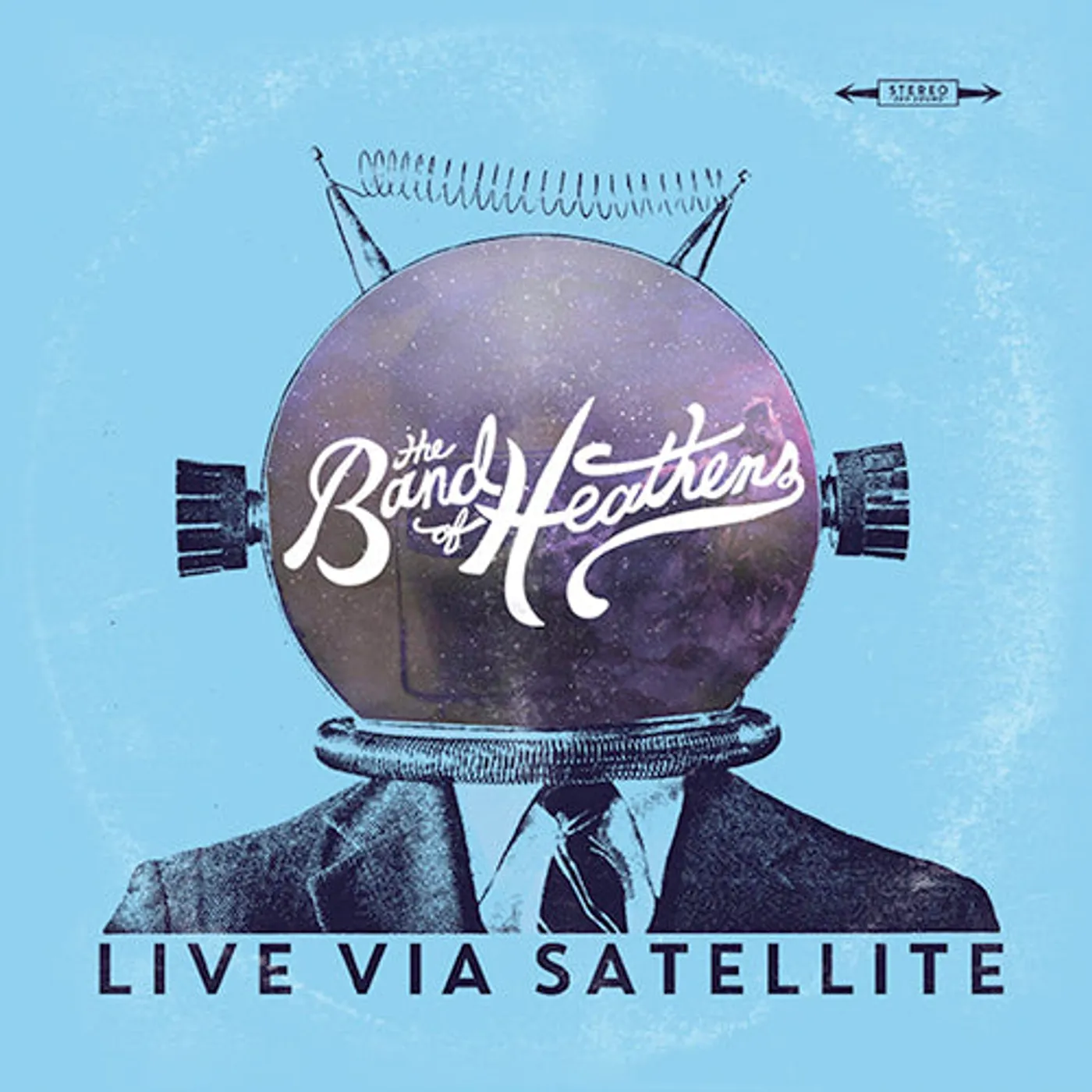 The Band Of Heathens Live Via Satellite EP CD