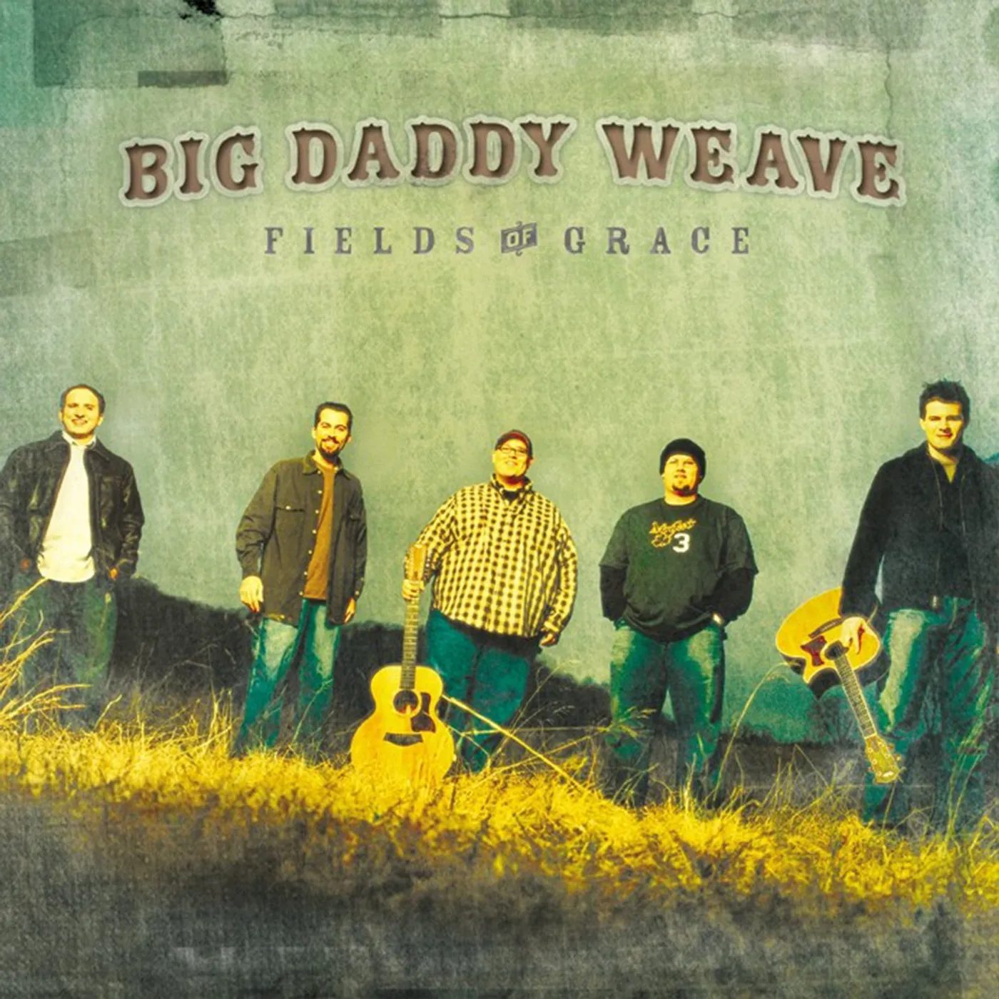 Big Daddy Weave FIELDS OF GRACE