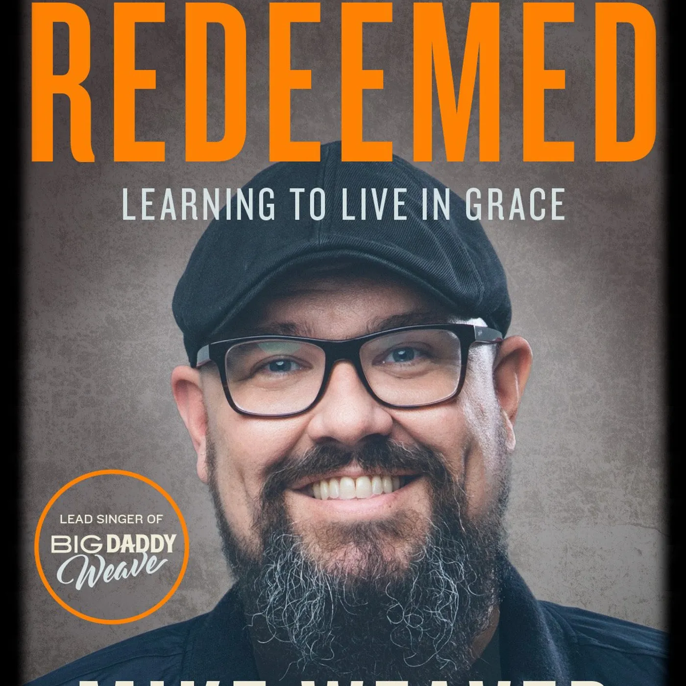 Big Daddy Weave Autographed I Am Redeemed Book