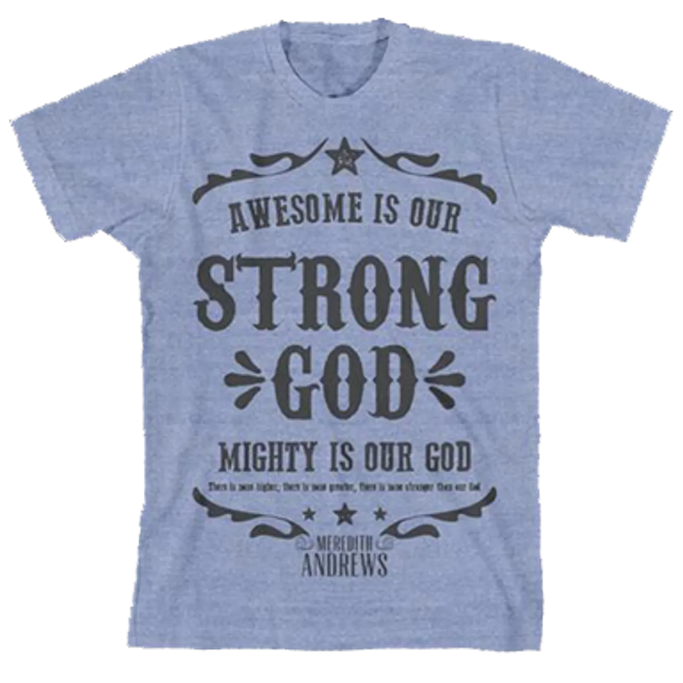 Meredith Andrews Strong God Tee