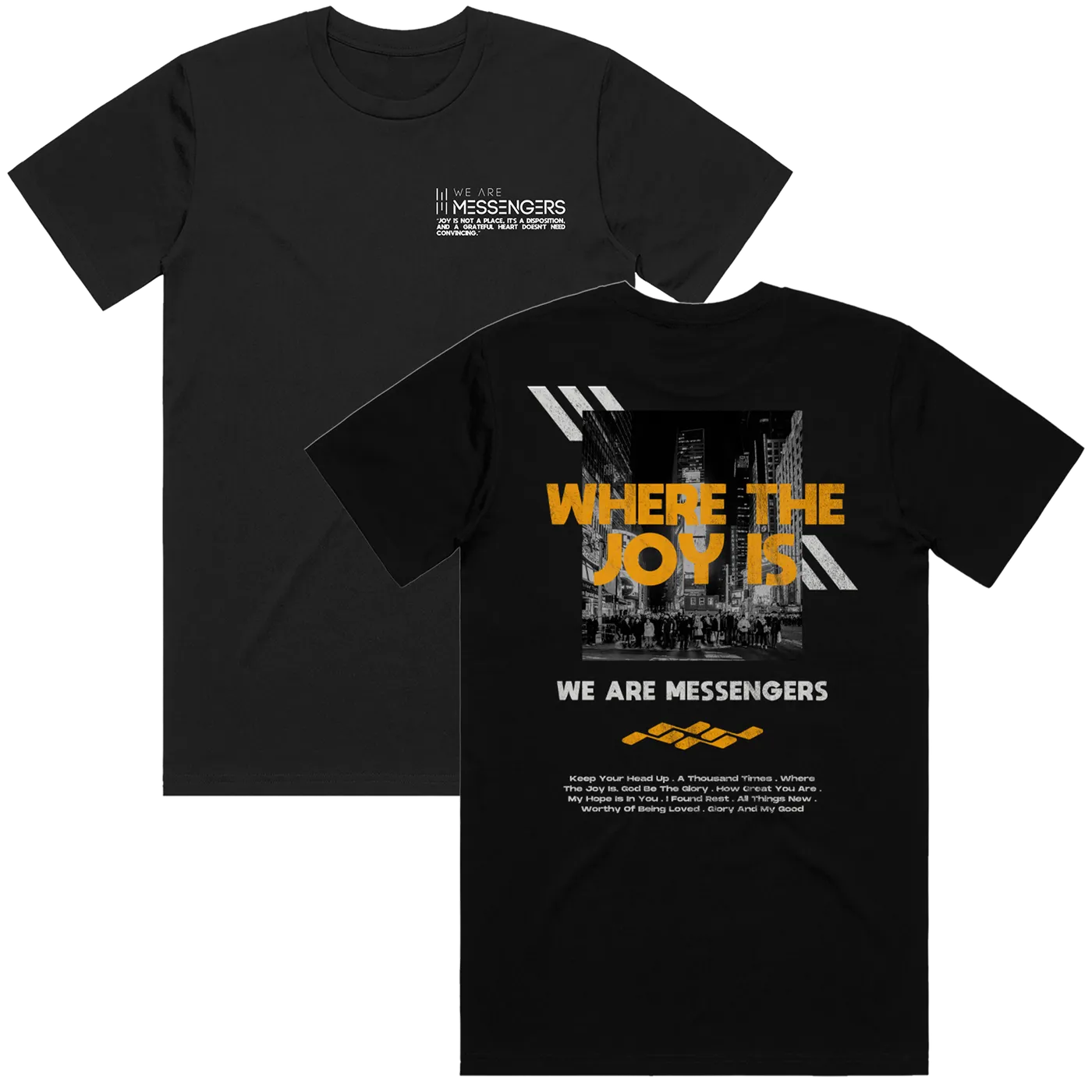 We Are Messengers Where The Joy Is Tee - Black