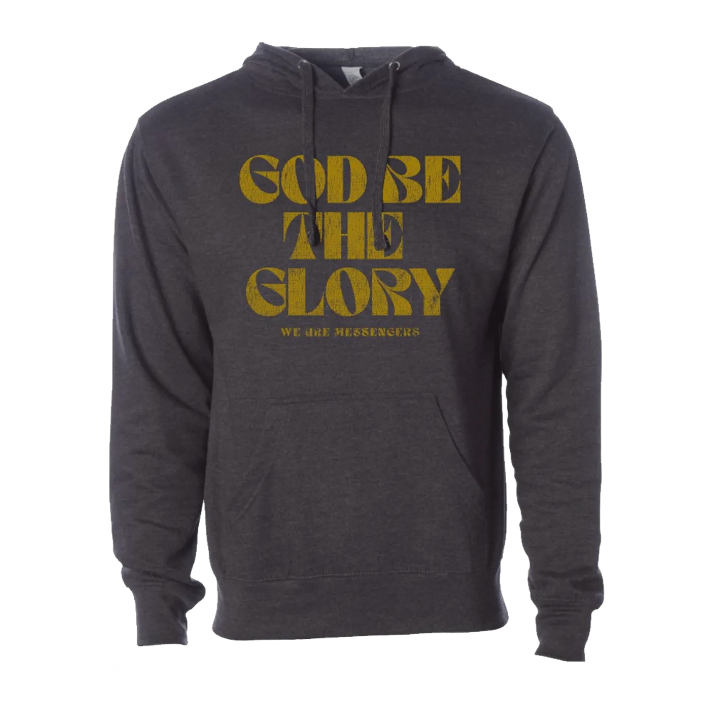We Are Messengers God Be The Glory Hoodie