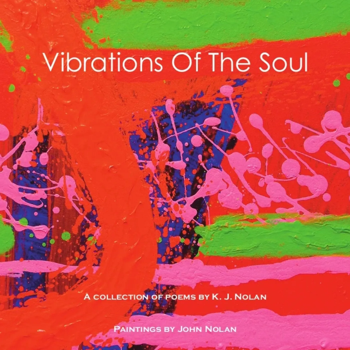 BOOK Vibrations Of The Soul by Kevin Nolan