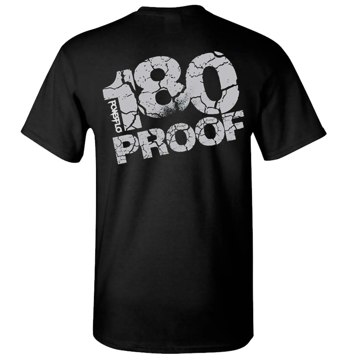 Powerflo Crest-180 Proof T-Shirt