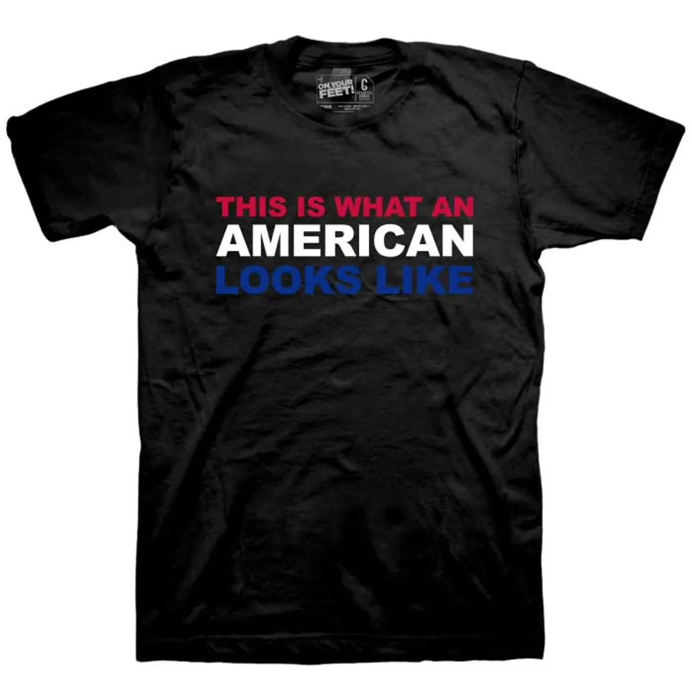 ON YOUR FEET: THE STORY OF EMILIO & GLORIA This Is What An American Looks Like T-Shirt