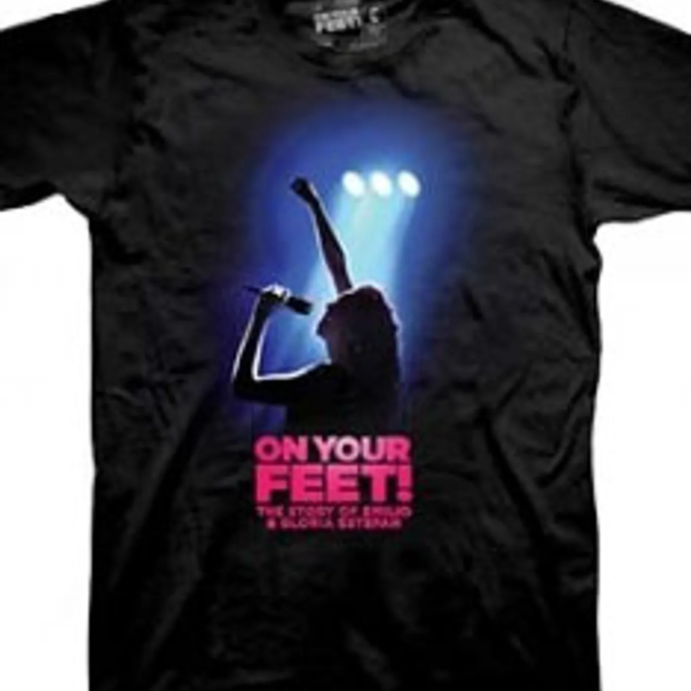 ON YOUR FEET: THE STORY OF EMILIO & GLORIA On Your Feet Show T-Shirt