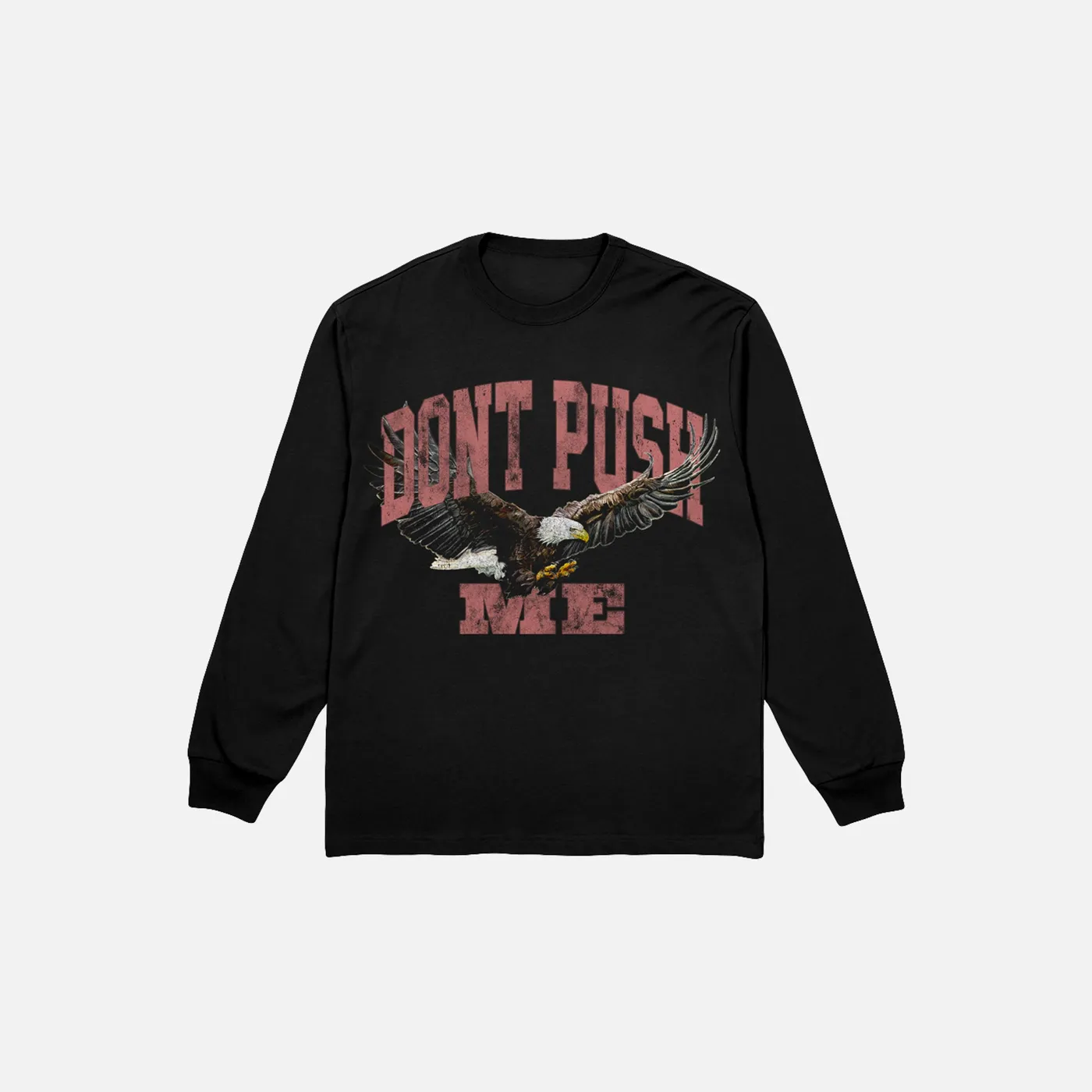 Chris D'Elia Don't Push Me Long Sleeve