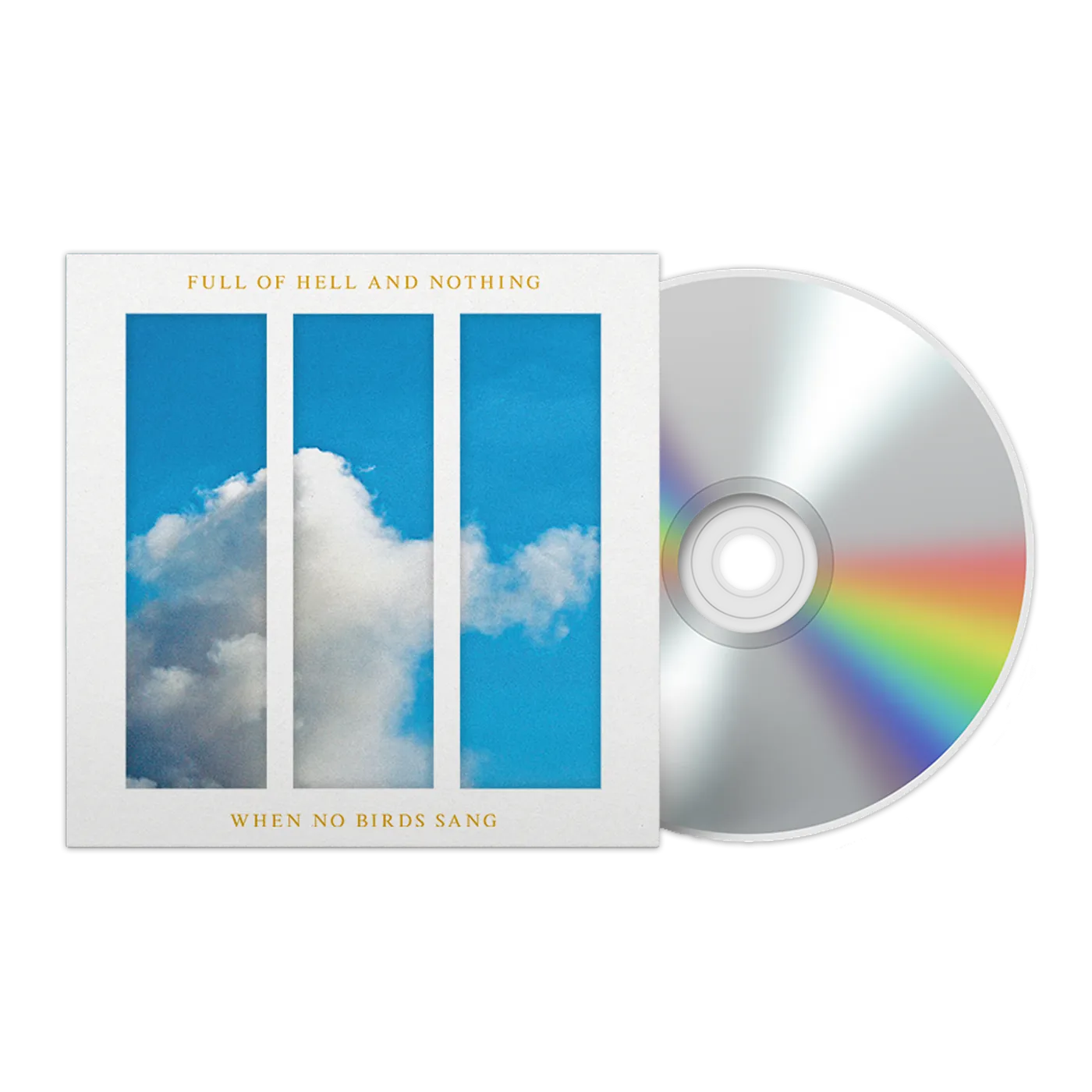 Full Of Hell and Nothing - "When No Birds Sang" CD