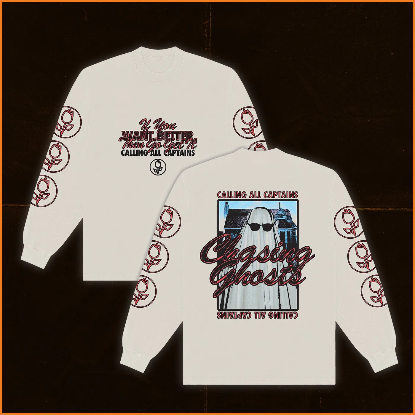 Calling All Captains Chasing Ghosts Longsleeve