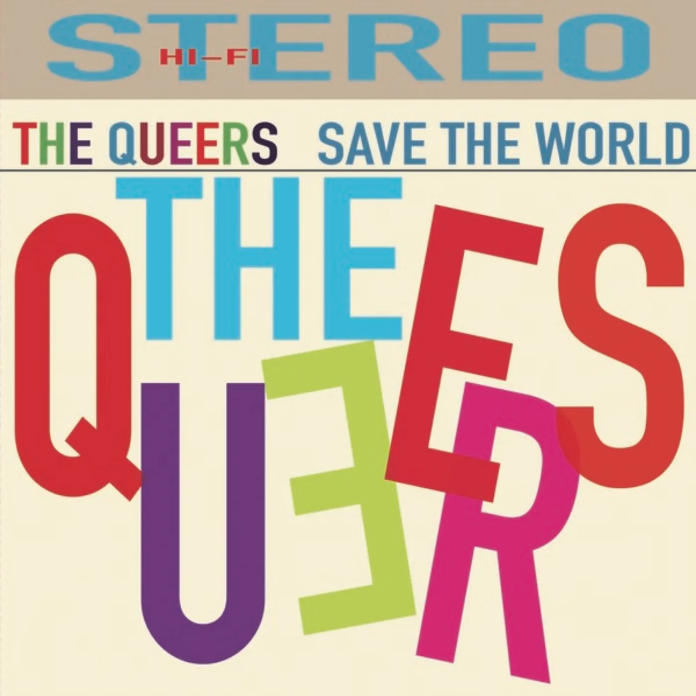 The Queers Save The World CD