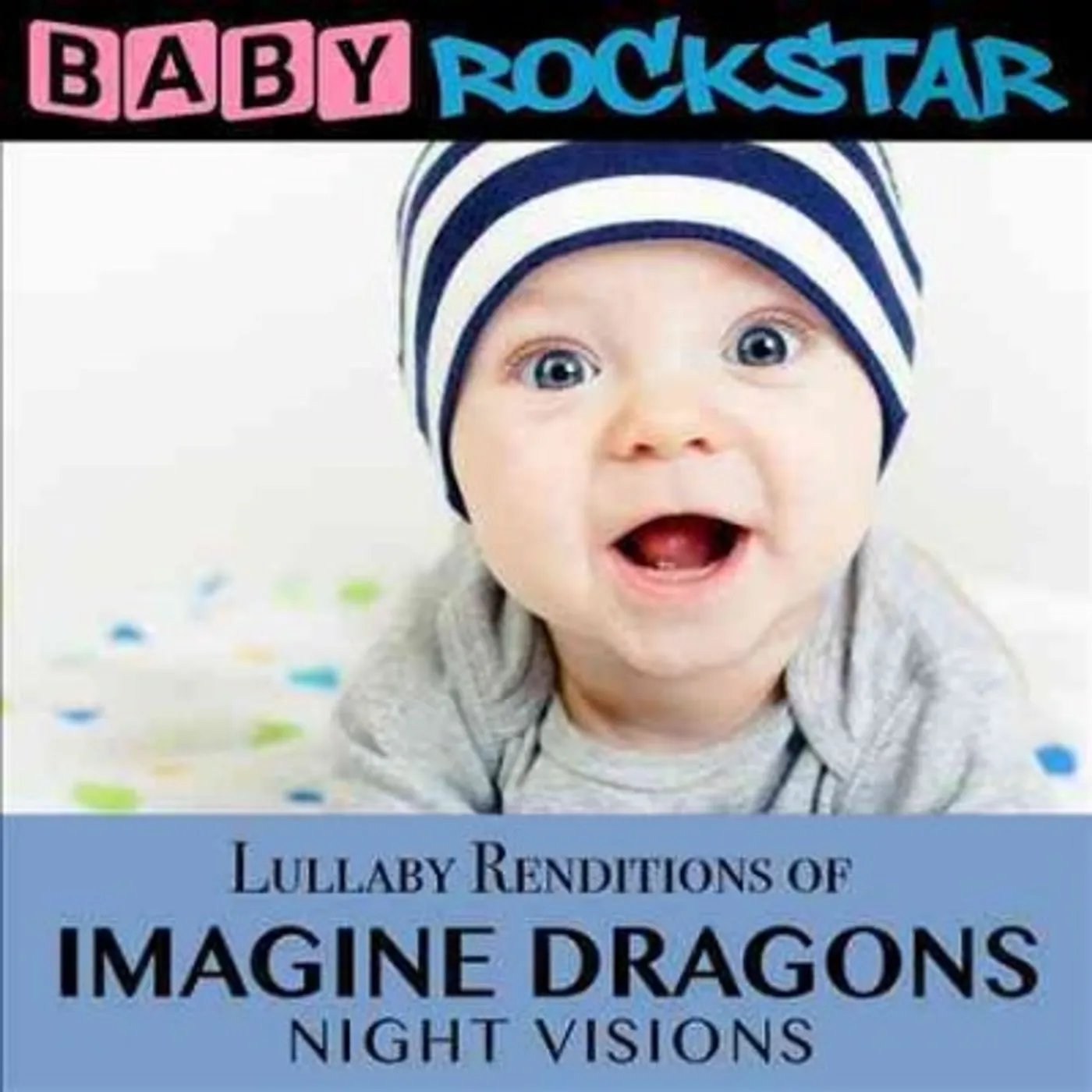 Baby Rockstar Lullaby Renditions of Imagine Dragons: Night Visions CD