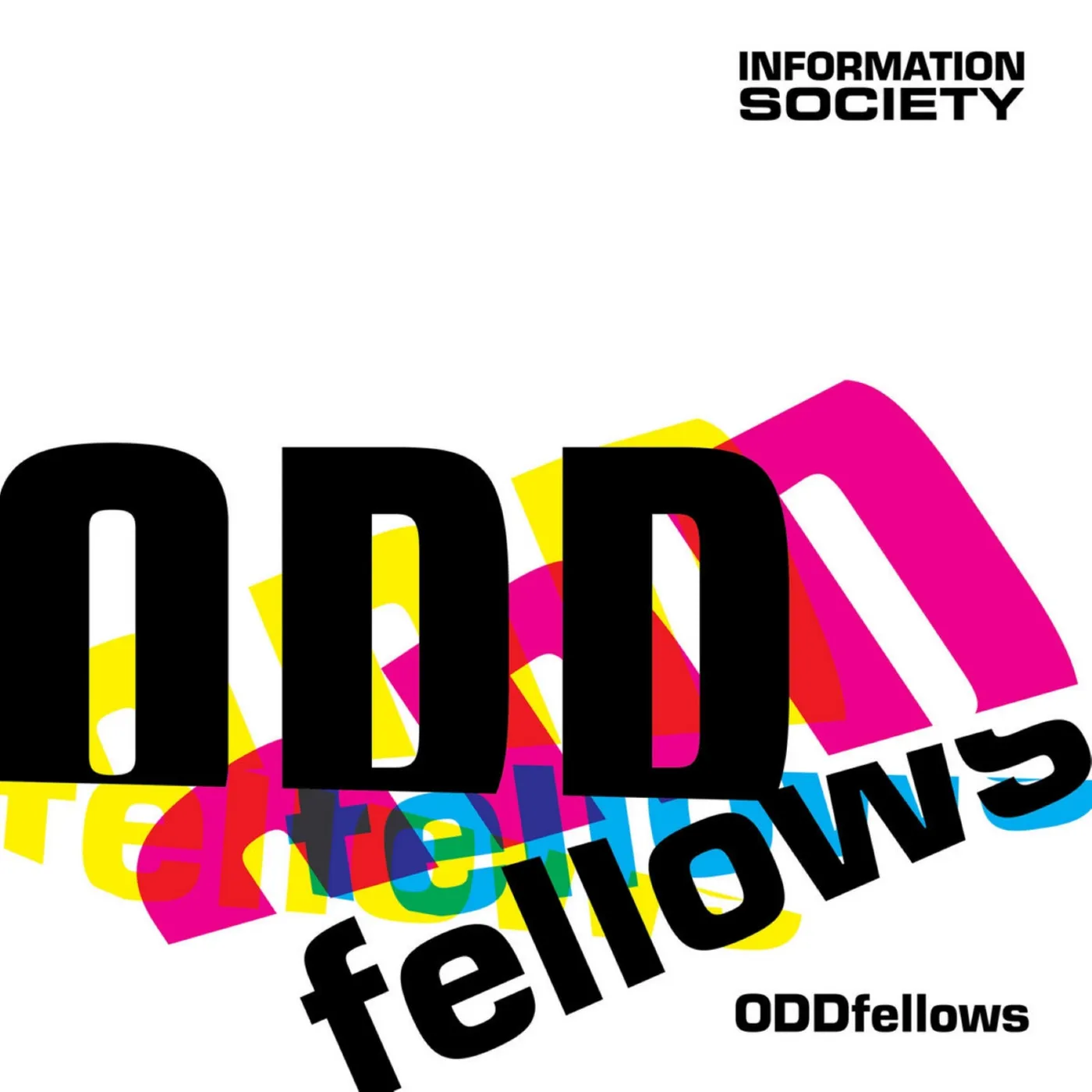 Information Society ODDFELLOWS CD