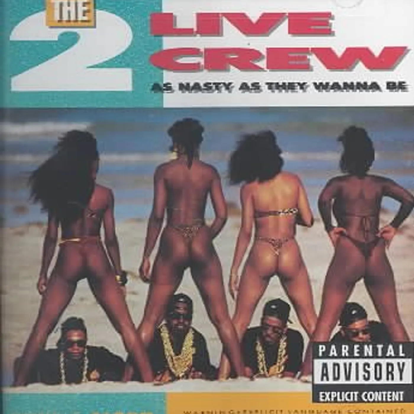 2 LIVE CREW As Nasty As They Wanna Be CD