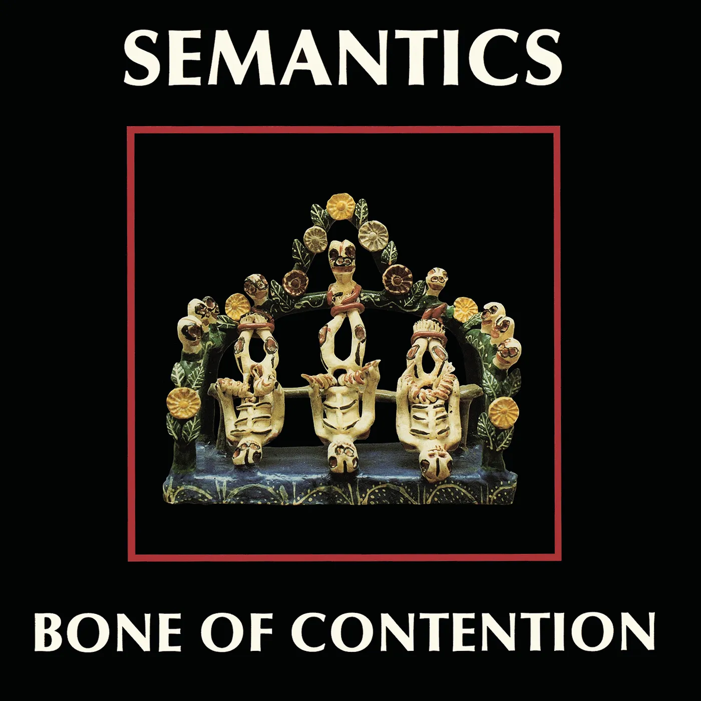 Semantics Bone Of Contention CD