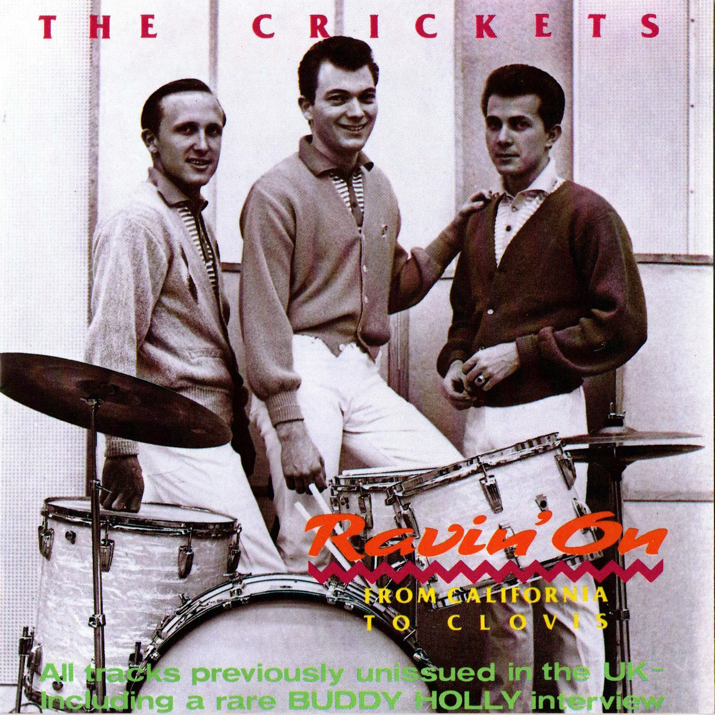 The Crickets Ravin On: From California To Clovis CD