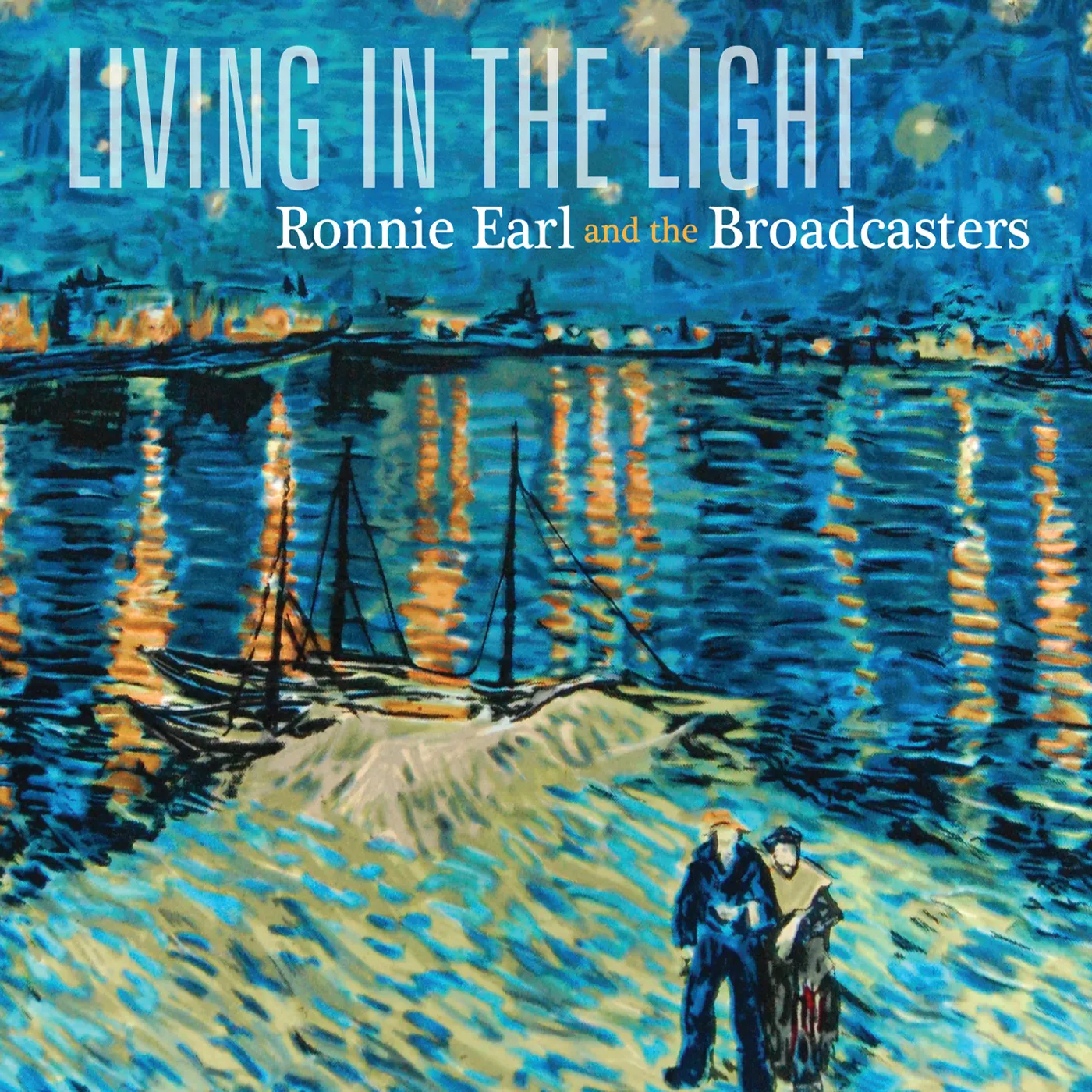 Ronnie Earl & The Broadcasters LIVING IN THE LIGHT CD