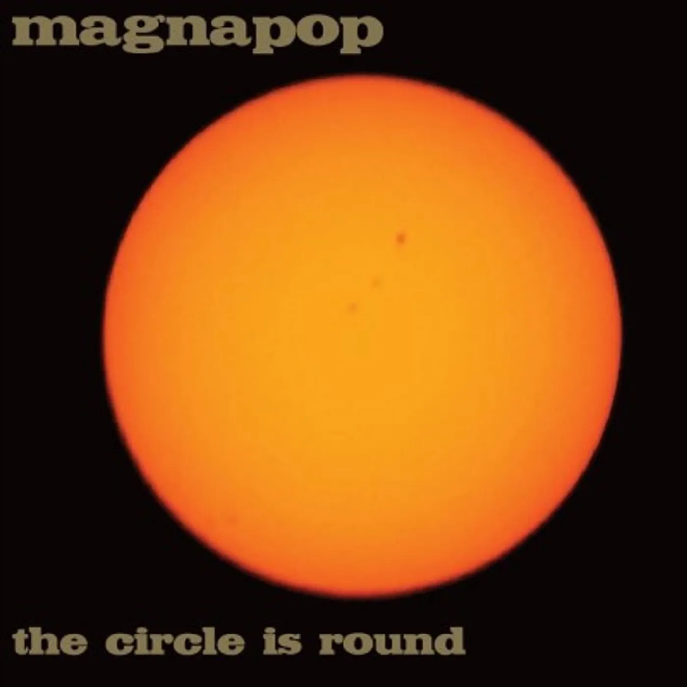 Magnapop CIRCLE IS ROUND CD