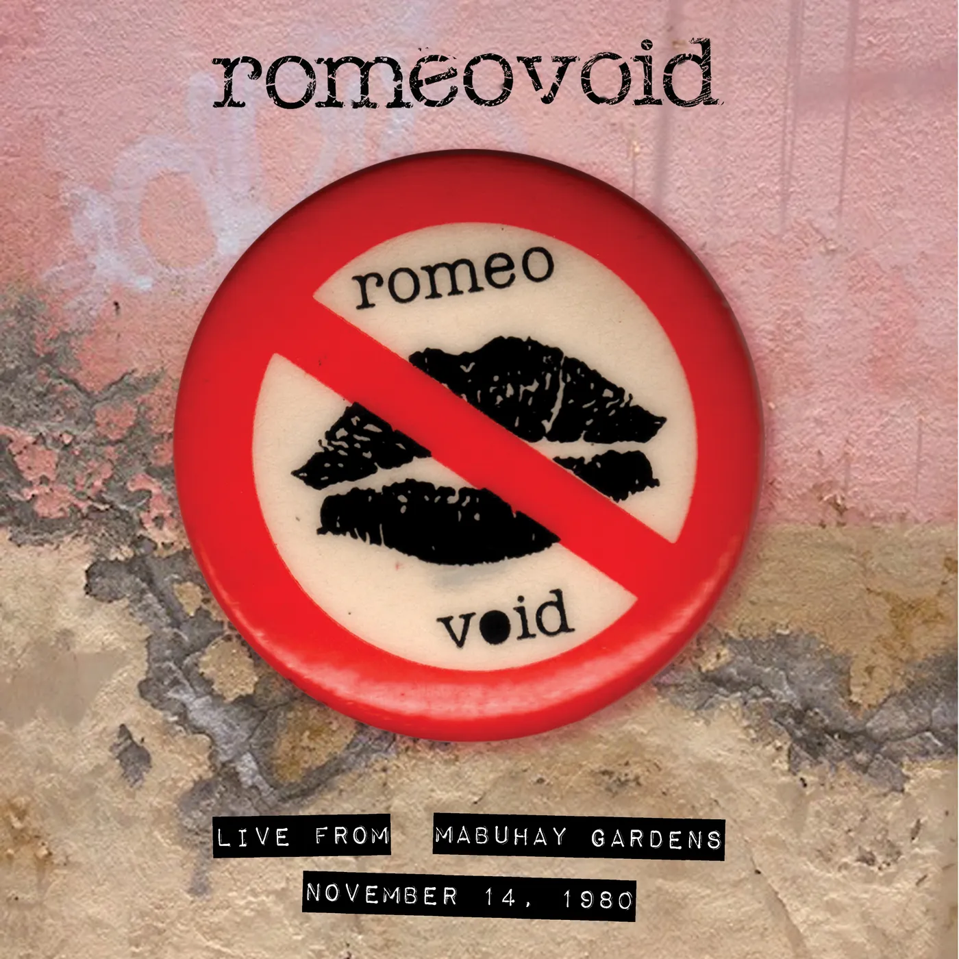 Romeo Void Live From The Mabuhay Gardens  November CD