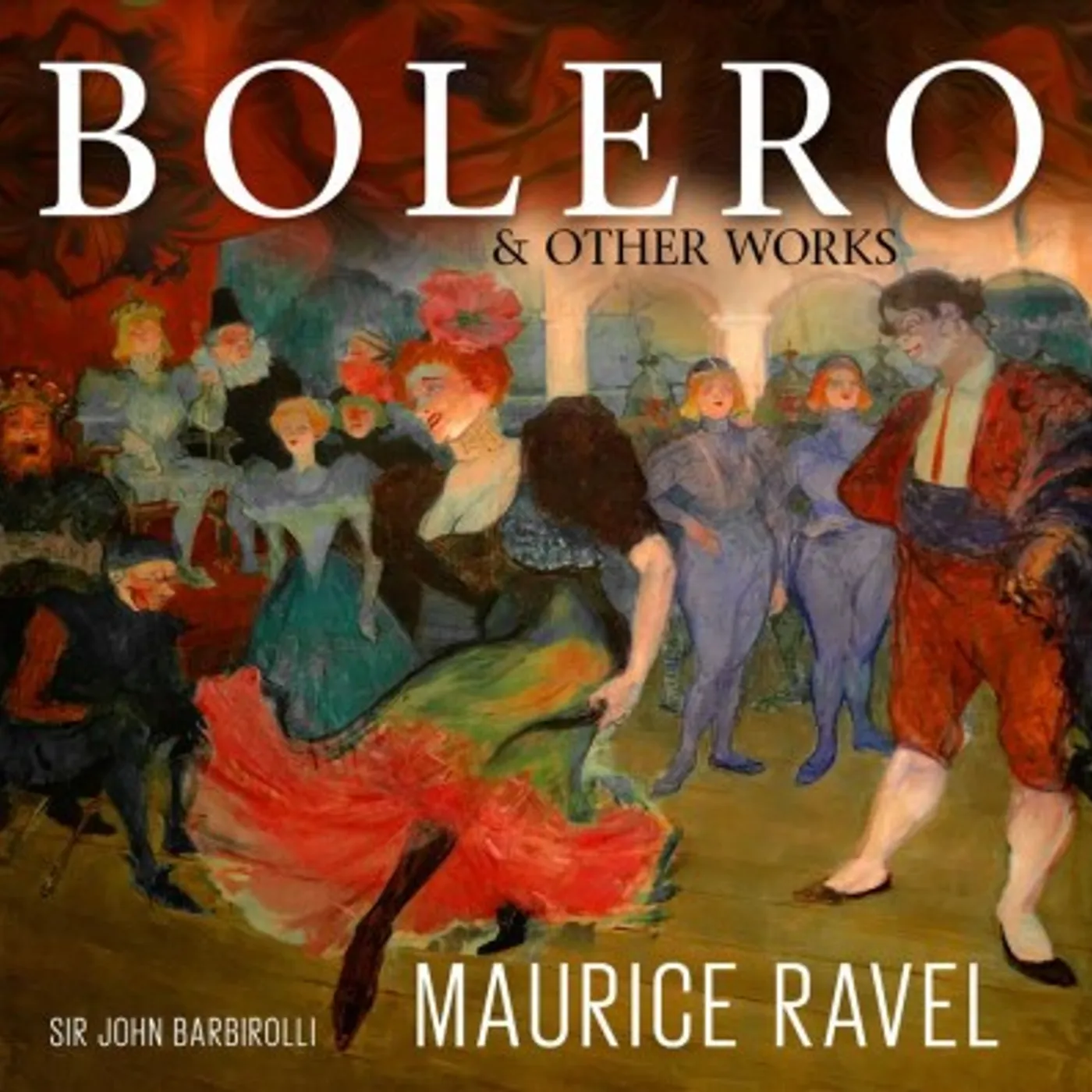 Maurice Ravel BOLERO CD