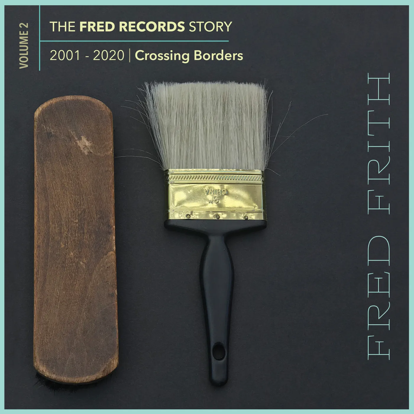 Fred Frith CROSSING BORDERS (VOLUME 2 OF THE FRED RECORDS) CD
