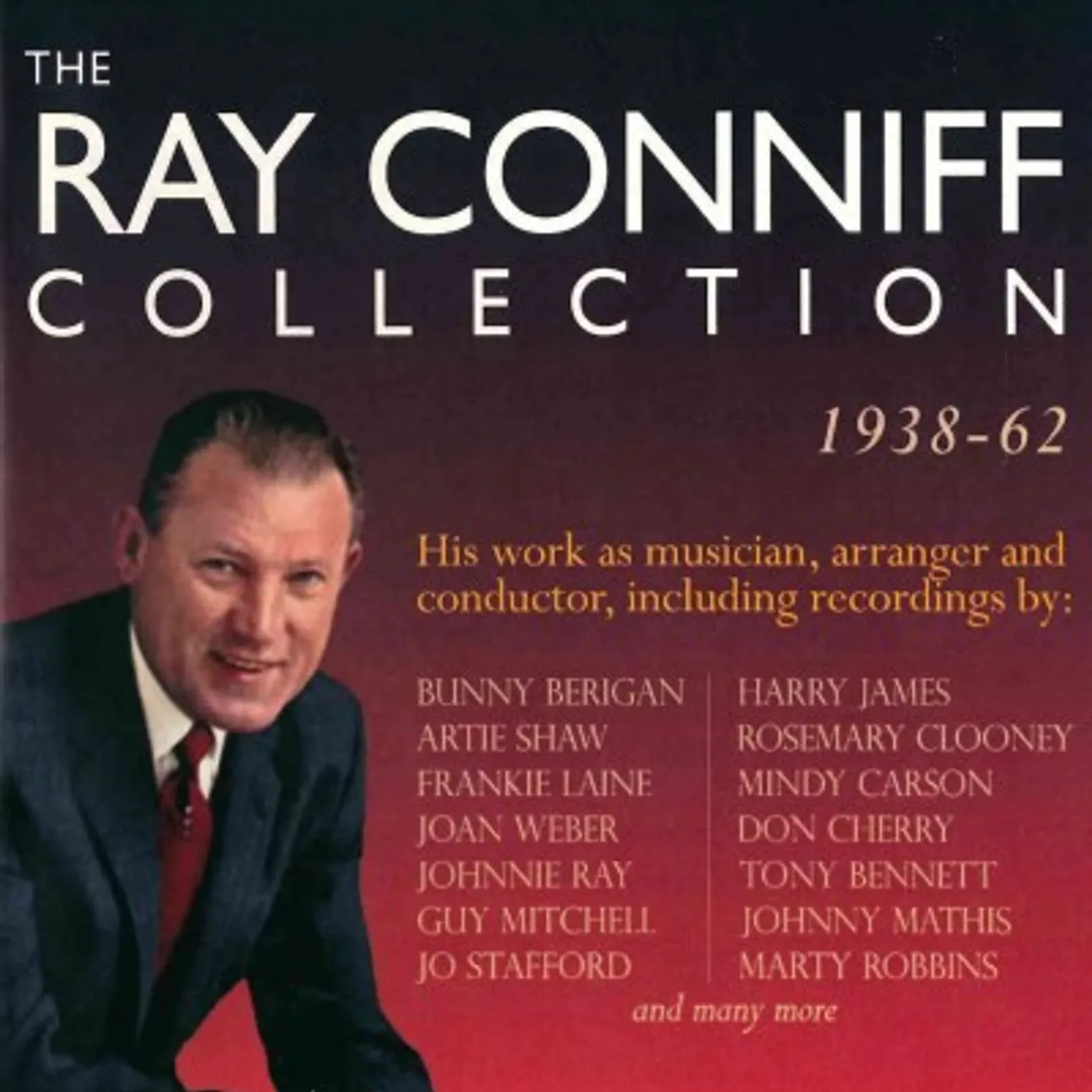 Ray Conniff Collection: 1938-1962 CD
