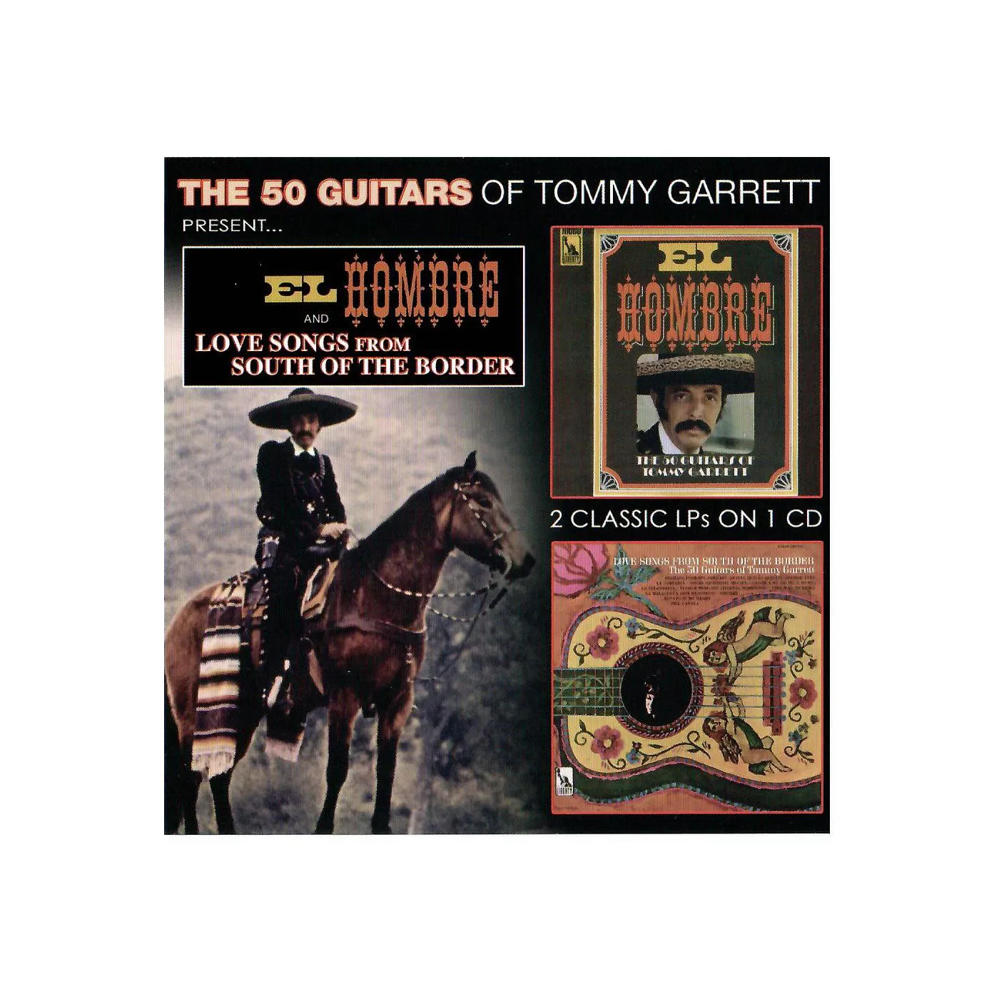 Tommy Garrett EL HOMBRE & LOVE SONGS FROM SOUTH OF THE BORDER CD