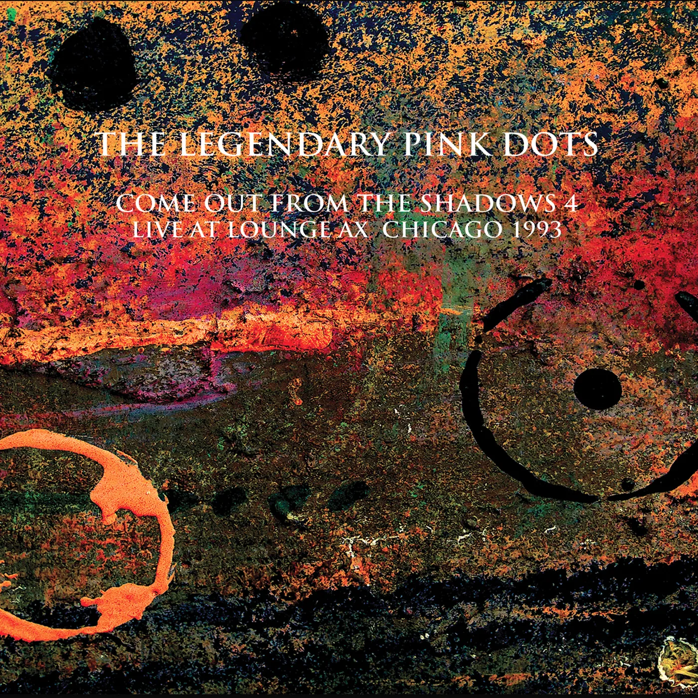 The Legendary Pink Dots LIVE AT LOUNGE AX CHICAGO 1993 CD
