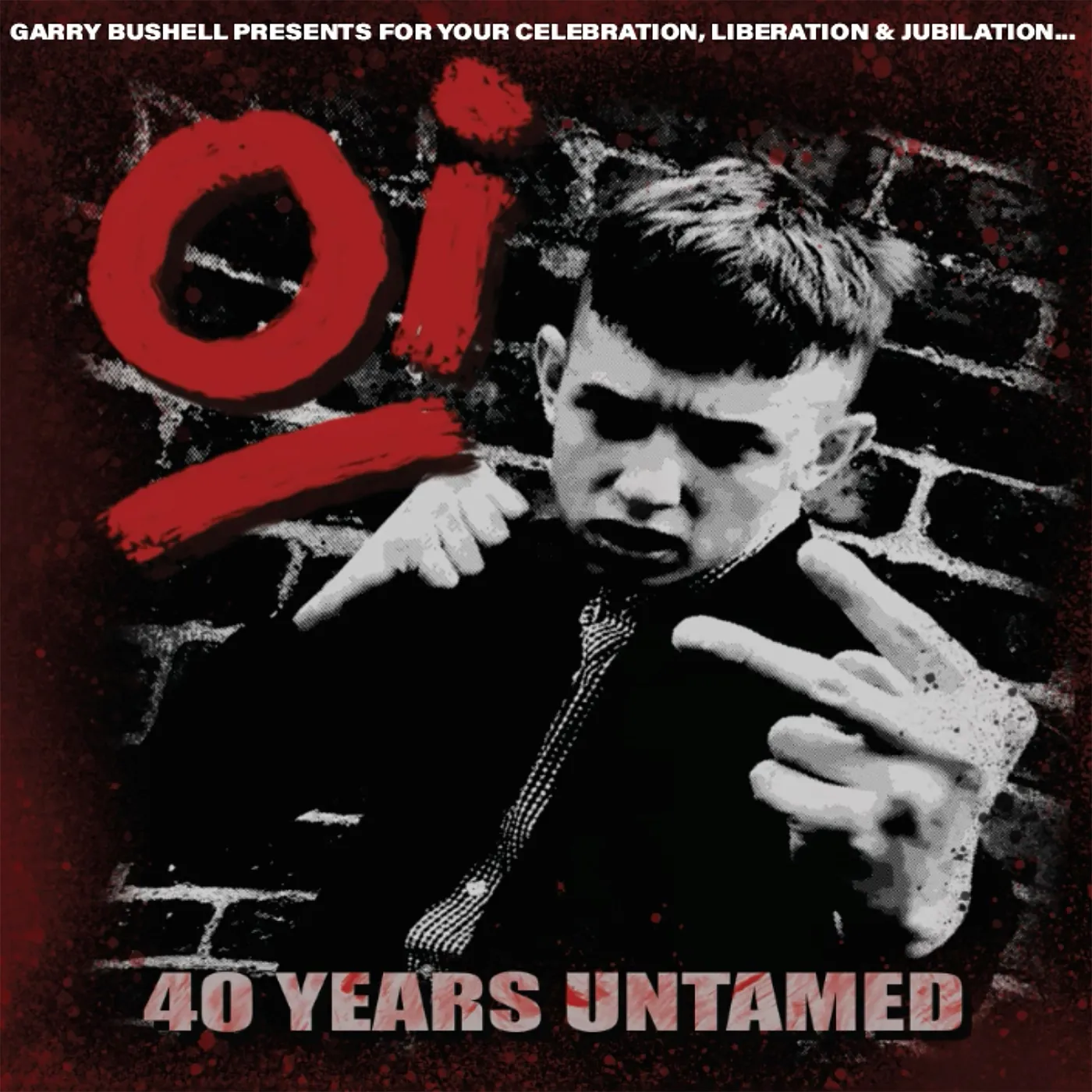 OI 40 YEARS UNTAMED / VARIOUS CD