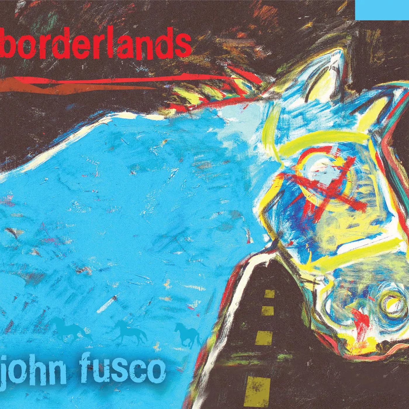 John Fusco BORDERLANDS CD