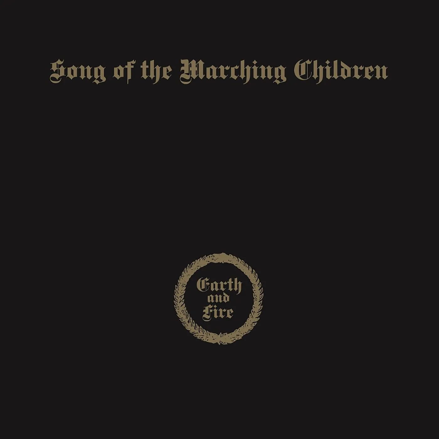 Earth And Fire   Song Of The Marching Ch CD