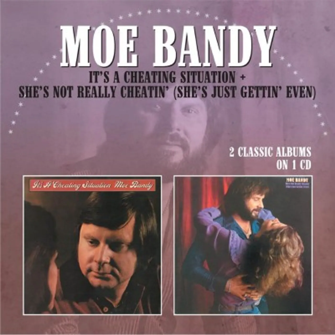 Moe Bandy It's A Cheating Situation/She's Not Really Cheatin' (She's Just Gettin' Even) CD