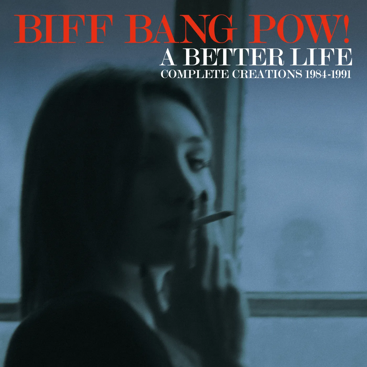Biff Bang Pow! A Better Life: Complete Creations 1983 1 CD