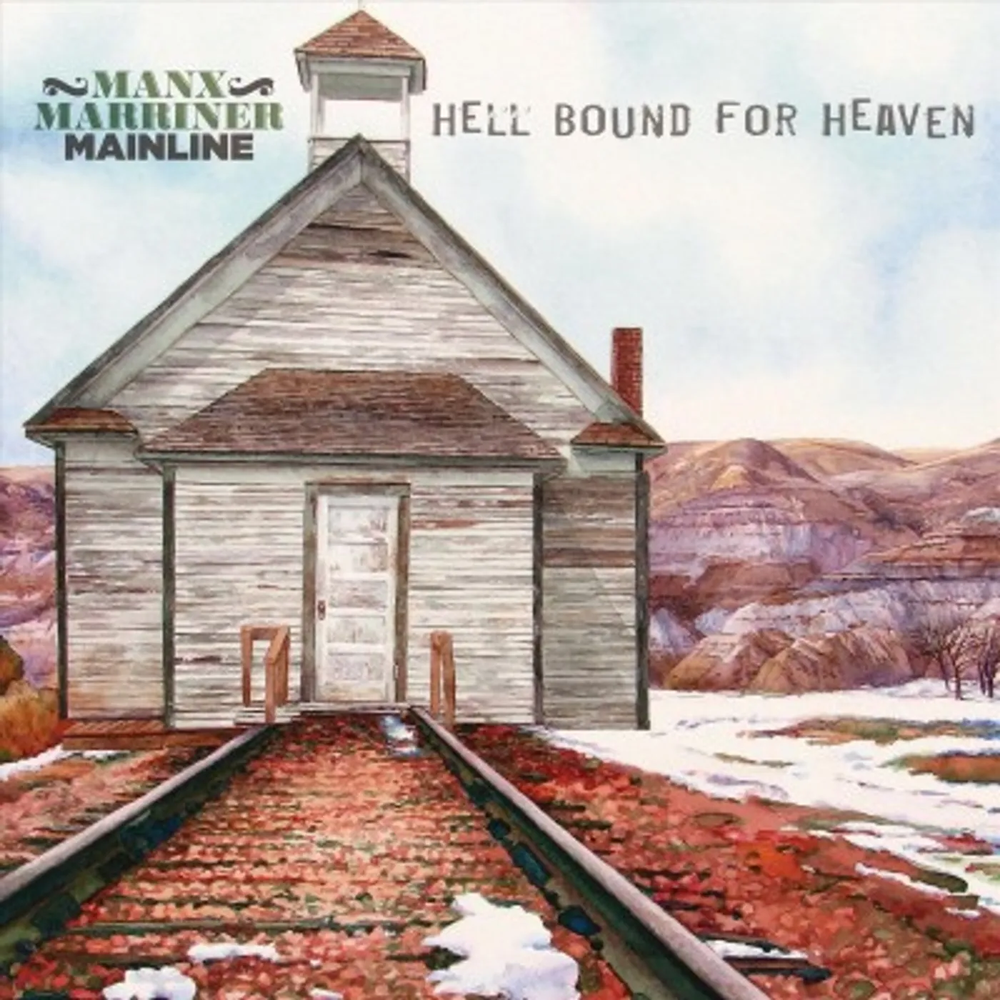 Manx Marriner Mainline Hellbound For Heaven Vinyl Record