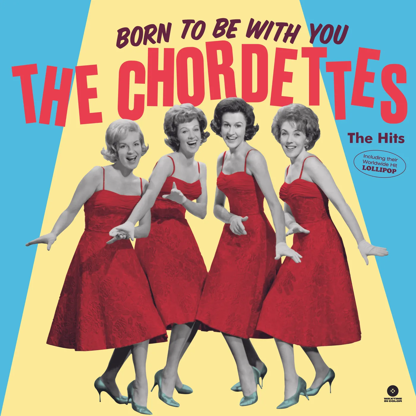 The Chordettes Born To Be With You: The Hits Vinyl Record