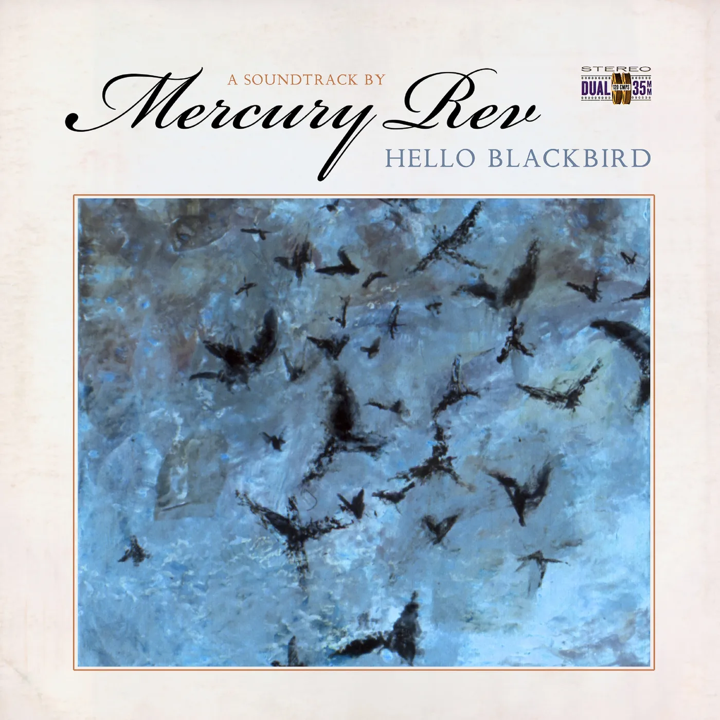 Mercury Rev Hello Blackbird (A Soundtrack By...): Limited Marbled Blue Vinyl Edition Vinyl Record