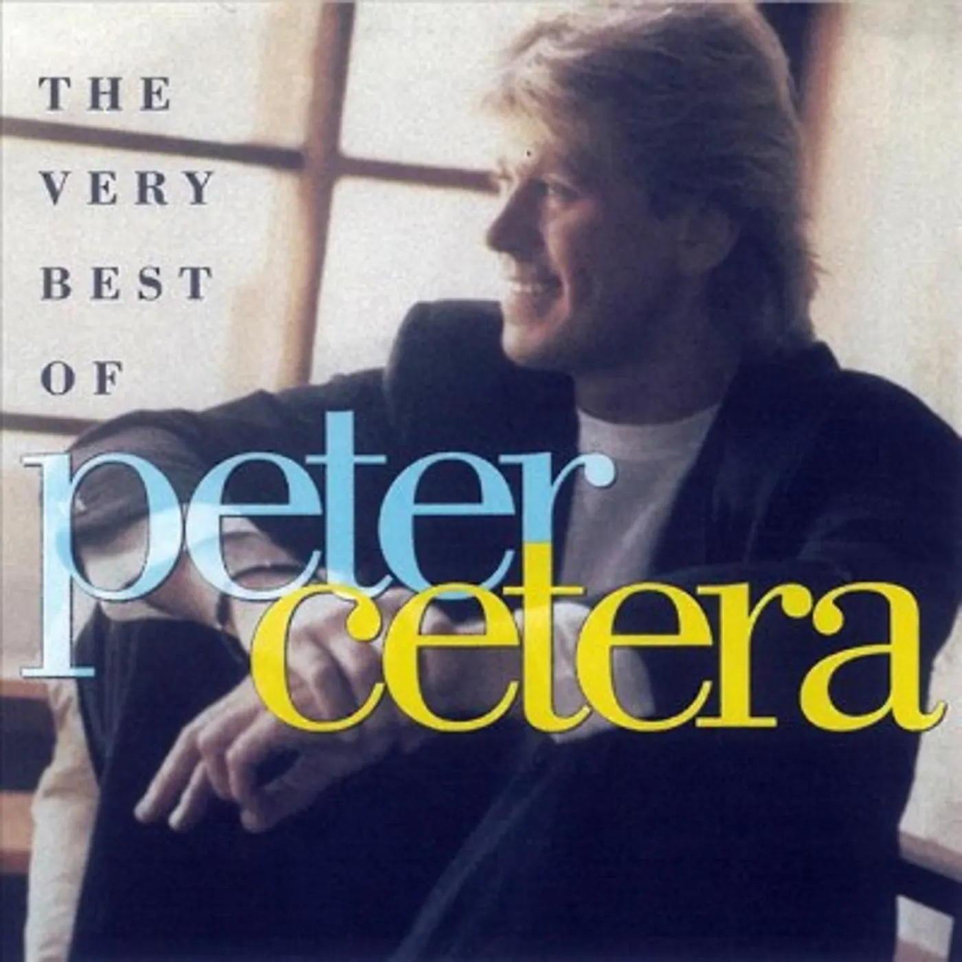 The Very Best Of Peter Cetera CD