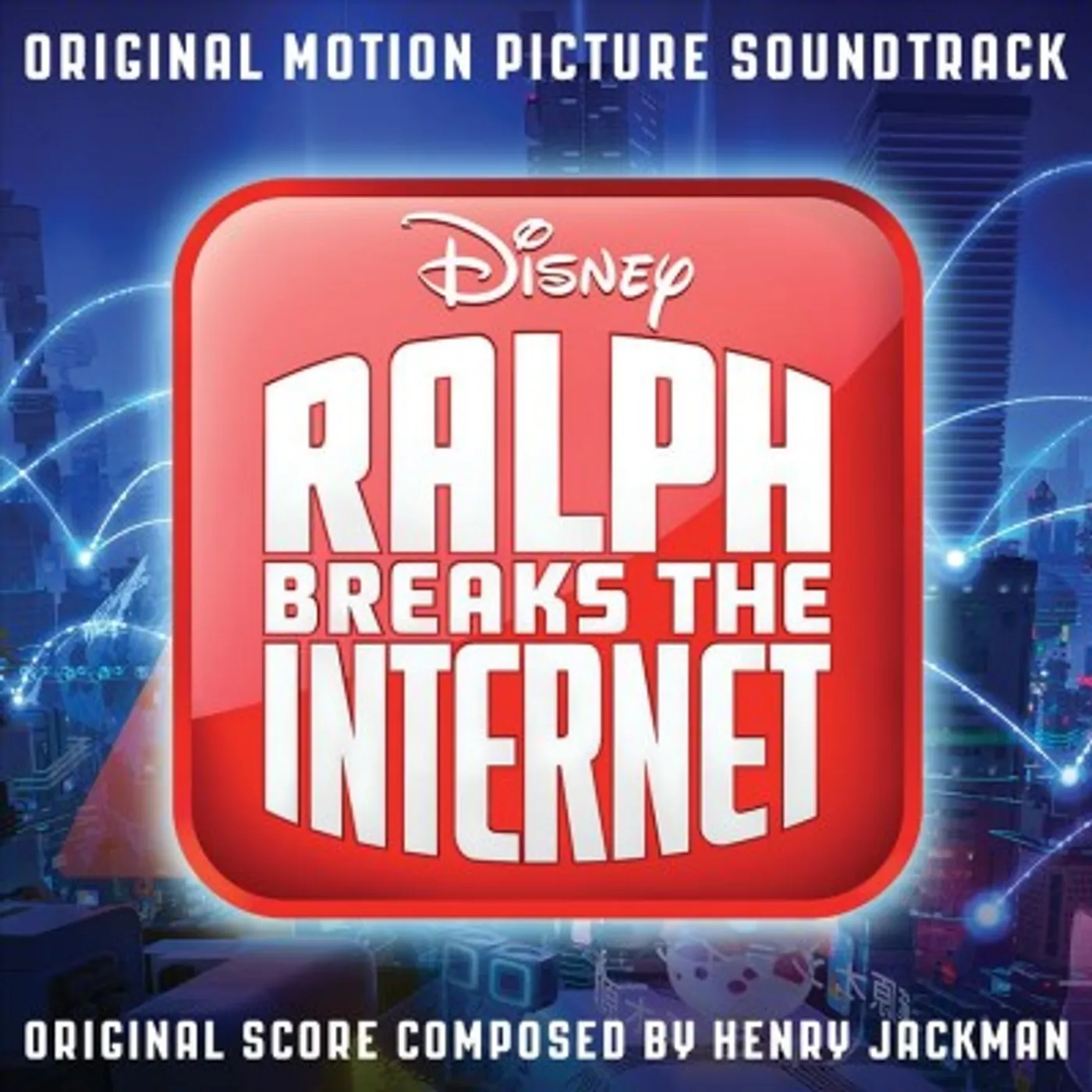 Henry Jackman Ralph Breaks the Internet CD