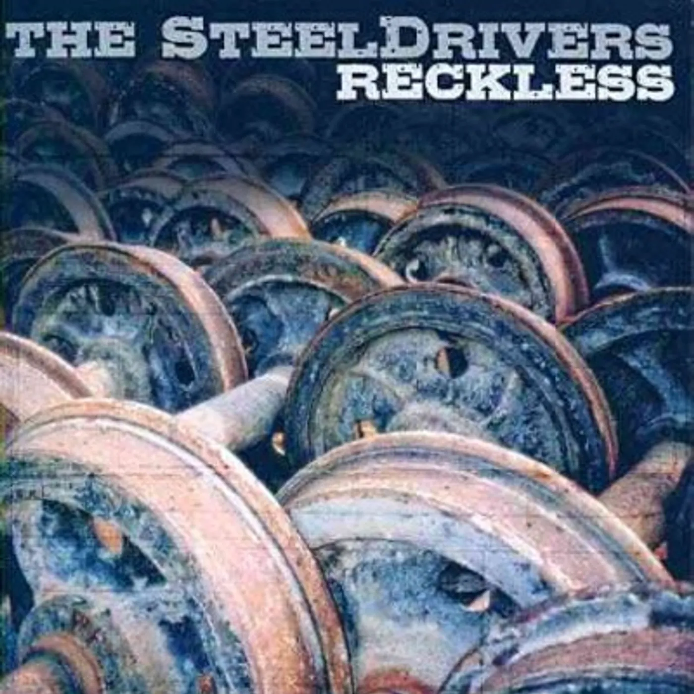 The Steeldrivers Reckless CD