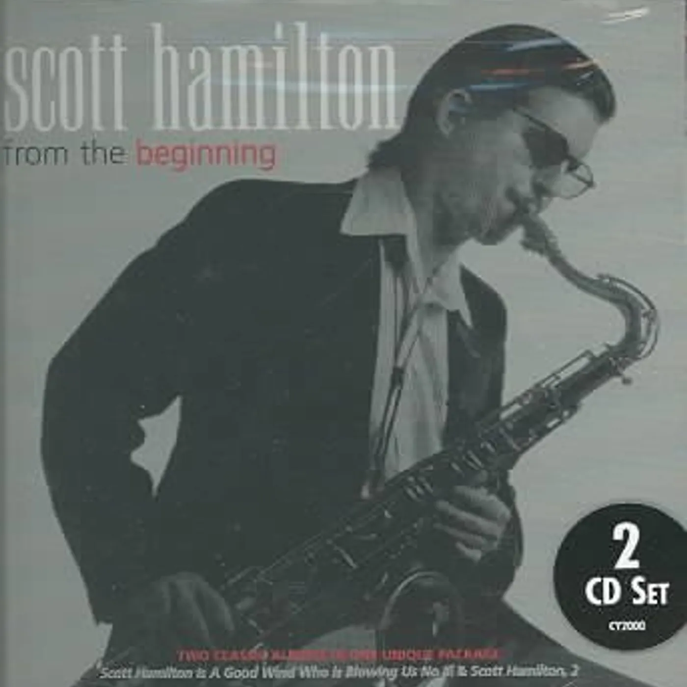 Scott Hamilton From The Beginning CD