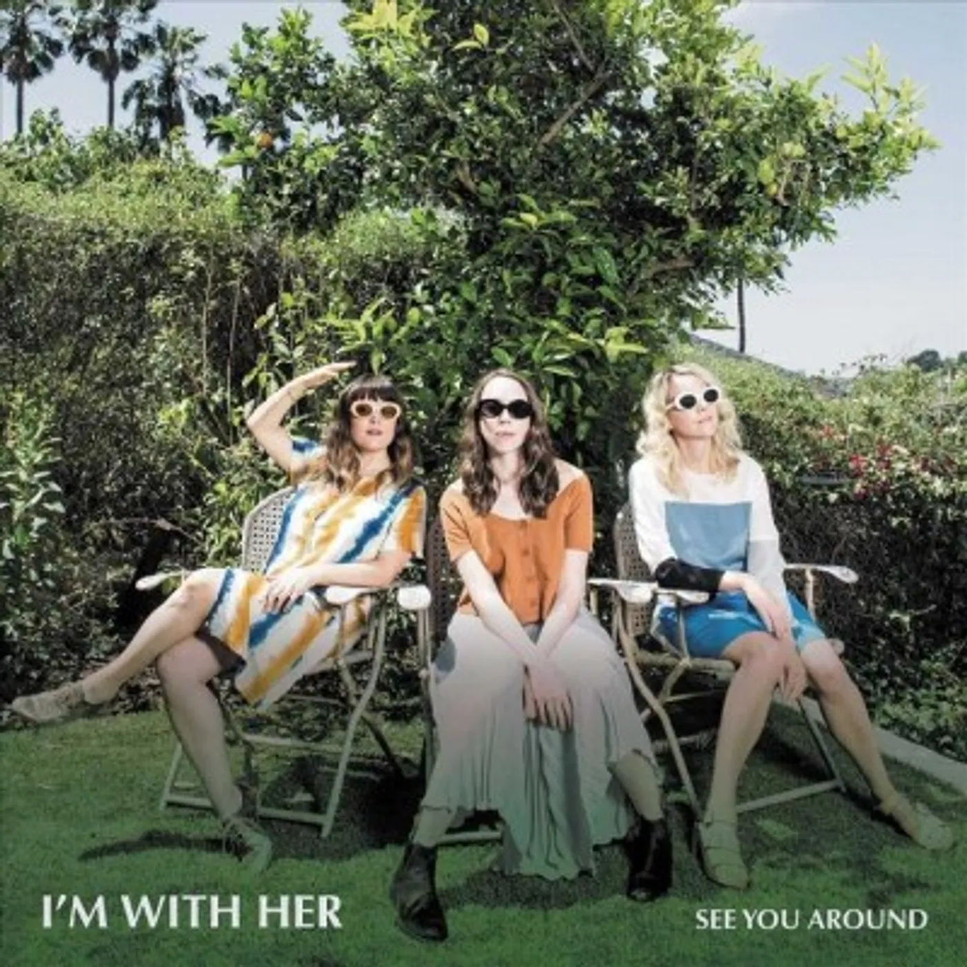 I'm With Her SEE YOU AROUND CD