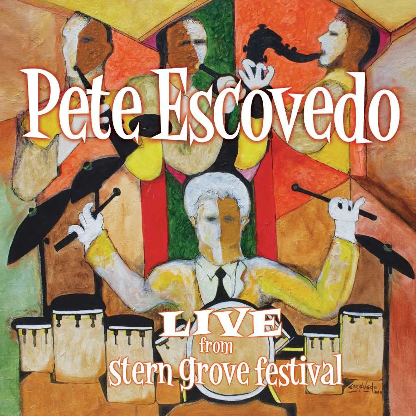 Pete Escovedo Live From Stern Grove Festival CD