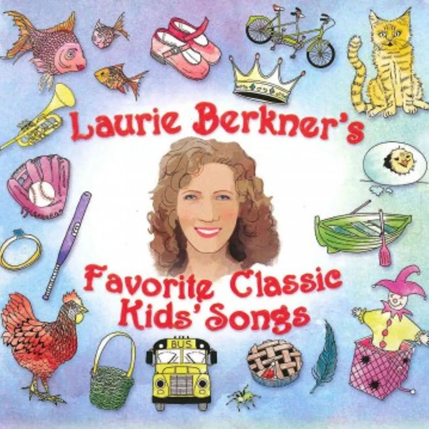 LAURIE BERKNER FAVORITE CLASSIC KIDS SONGS CD
